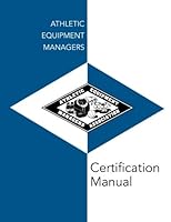 Athletic Equipment Managers Certification Manual 0983583188 Book Cover