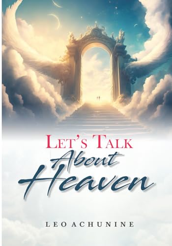 Let's Talk About Heaven