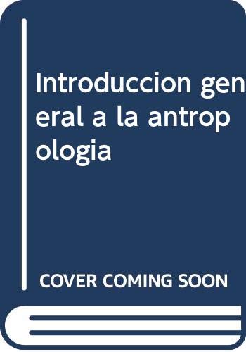 Introducción general a la antropología