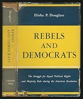 Rebels and Democrats B001IOYFVW Book Cover