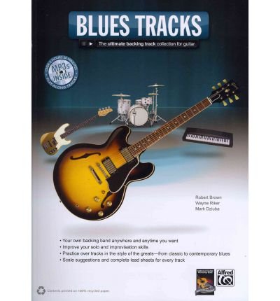 Blues Guitar Tracks: The Ultimate Backing Track Collection for Guitar, Book & MP3 CD (Guitar Tracks) (Paperback) - Common
