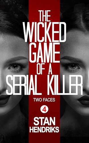 The Wicked Game of a Serial Killer: Two Faces