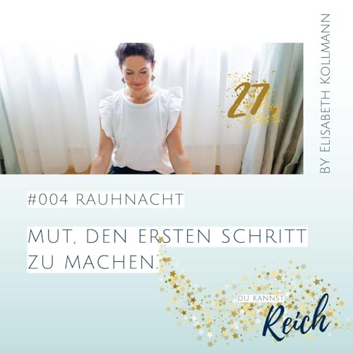 #27.12. Mut den ersten Schritt zu machen