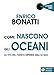 Come Nascono Gli Oceani. La Vita Del Pianeta Dipende Dall'acqua - 3