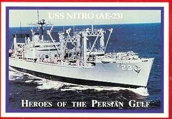 USS Nitro AE-23 trading card (Heroes of the Persian Gulf) 1991 Lime ...