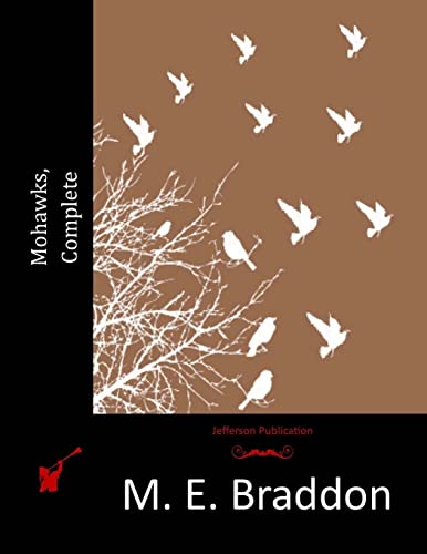 Mohawks, Complete 1517001412 Book Cover