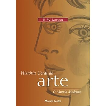 Paperback História Geral da Arte. O Mundo Moderno - Volume 3 (Em Portuguese do Brasil) [Portuguese_Brazilian] Book