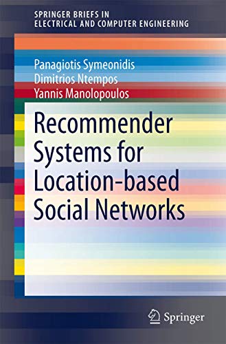 Pricing Your Services Right: Social Media Models and Strategies 5 Recommender Systems for Location-based Social Networks (SpringerBriefs in Electrical and Computer Engineering)