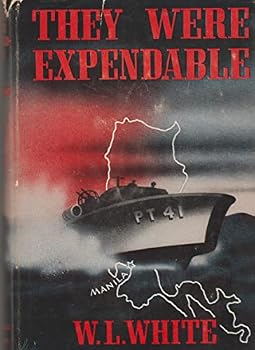 Hardcover They Were Expendable by William Lindsay, White (1942-01-01) Book