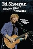 SHEERAN ED, Guitar Chord Songbook