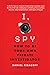 I, Spy: How to Be Your Own Private Investigator