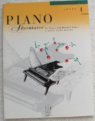Piano Adventures Performance Book, Level 4 0929666925 Book Cover