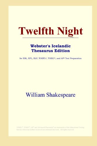 Twelfth Night (Webster's Icelandic Thesaurus Edition)