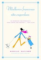 Mulheres Francesas Não Engordam 8565530558 Book Cover