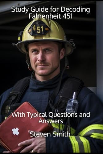 Study Guide for Decoding Fahrenheit 451: With T... B0DDRBPPWV Book Cover