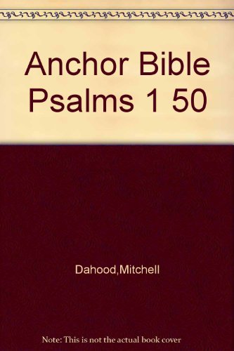 Anchor Bible Psalms 1 50 B000SNOWVM Book Cover