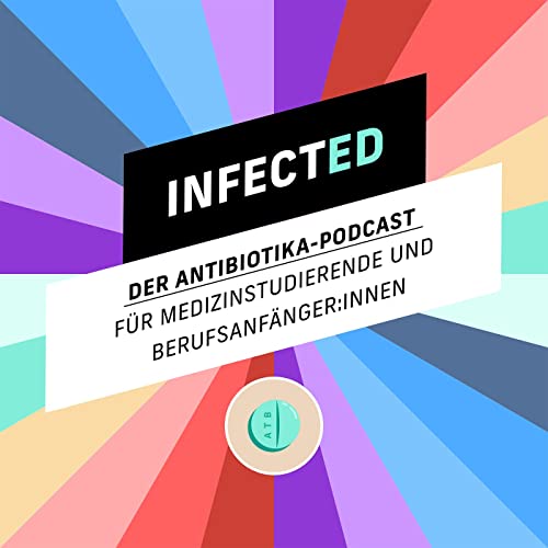 InfectEd: der Antibiotika-Podcast cover art