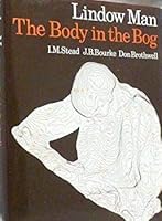 Lindow Man: The Body in the Bog 0801419980 Book Cover