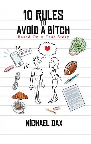 Télécharger 10 Rules to Avoid a Bitch (English Edition) Francais PDF
