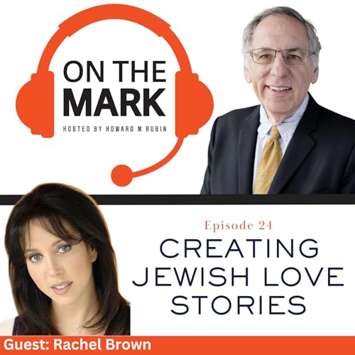 Creating Jewish Love Stories with Rachel Brown