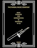 BASIC EXERCICES FOR IMPROVISATION IN TROMBONE N-122: BILBAO