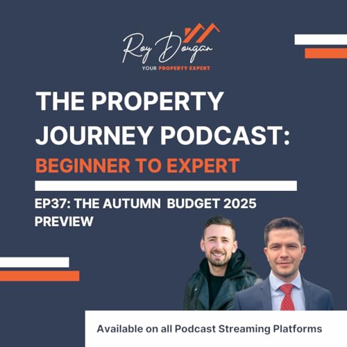 Episode 037: The Autumn Budget 2025 Preview