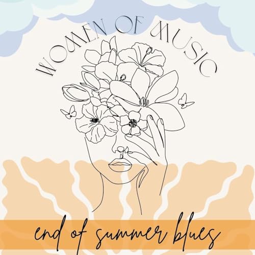 Women of Music, Episode 14- End of Summer Blues cover art