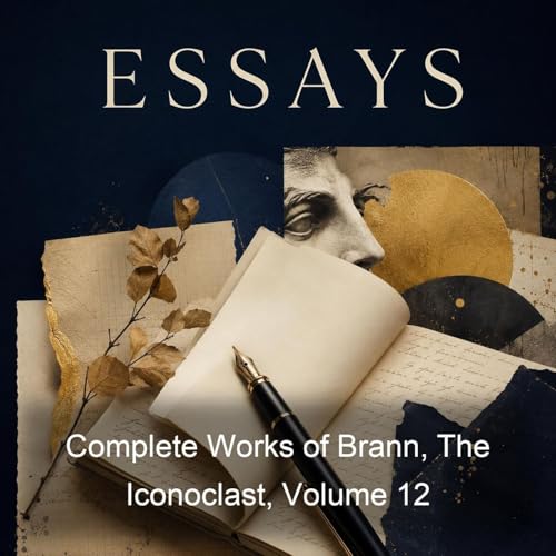 『Complete Works of Brann, The Iconoclast, Volume 12』のカバーアート