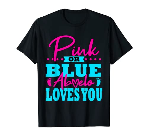 Abuelo Love You Gender Reveal Party Gift Rosa o Blu Maglietta