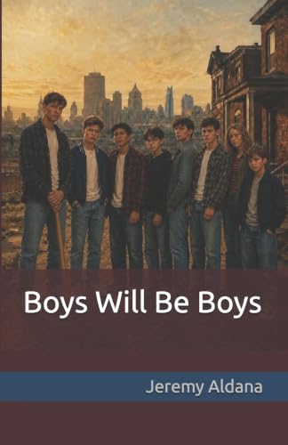 Boys Will Be Boys