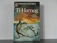 Ti-Harnog 2277217220 Book Cover