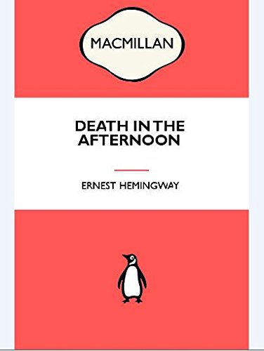 Death in the Afternoon 0684157500 Book Cover