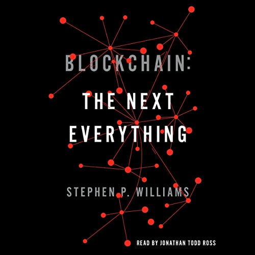 Blockchain: The Next Everything by Stephen P. Williams episode artwork