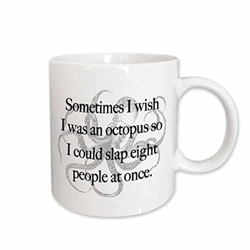 3dRose Sometimes I wish I was an octopus 11oz Mug