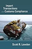  Import Transactions and Customs Compliance