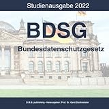 BDSG - Bundesdatenschutzgesetz: Studienausgabe 2022 (German Edition)