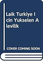 Laik Turkiye Icin Yukselen Alevilik 9756199229 Book Cover
