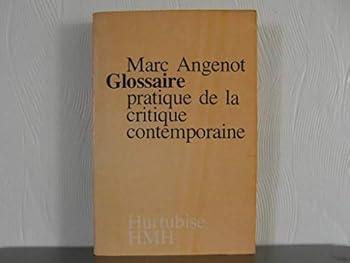 Glossaire pratique de la critique contemporaine