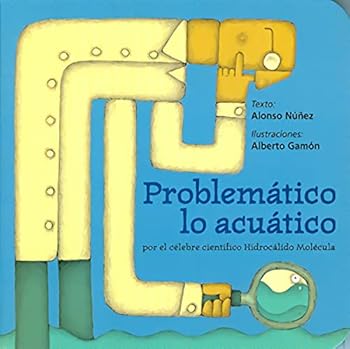 Board book Problematico lo acuatico (Spanish Edition) [Spanish] Book