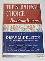 The Supreme Choice: Britain and Europe B0000CLNLI Book Cover