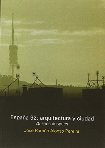 España 92: Arquitectura y ciudad