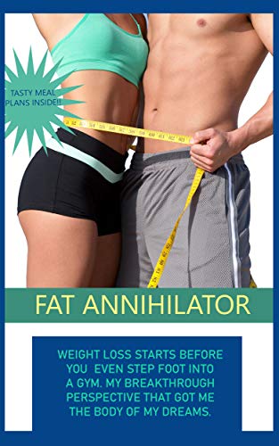 Fat Annihilator (English Edition)