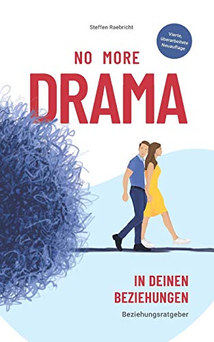 Preisvergleich Produktbild Beziehungsratgeber: No More Drama in deinen Beziehungen