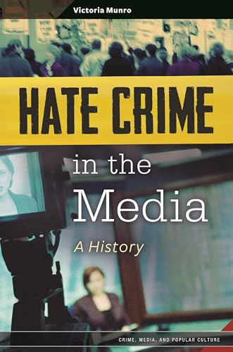 Portada de Hate Crime in the Media: A History