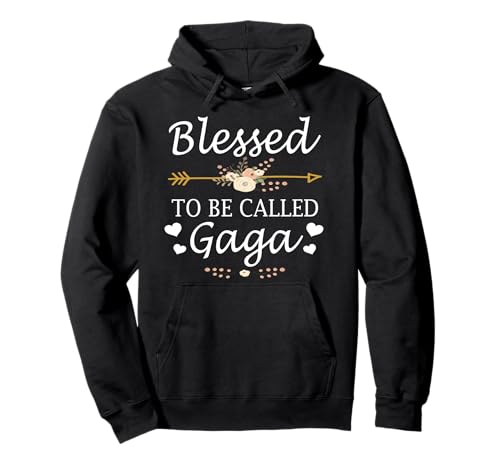 Blessed To Be Called Gaga Mothers Day Gifts Pullover Hoodie