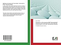 Salute e sicurezza dei lavoratori interinali in Friuli Venezia Giulia 363965840X Book Cover
