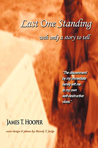 Last One Standing: With only a story to tell