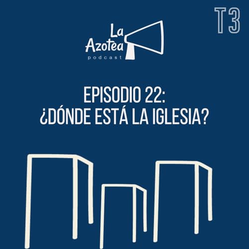 22. &iquest;D&oacute;nde est&aacute; la Iglesia?