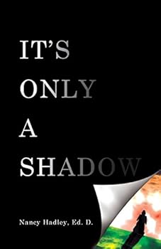 Paperback It's Only A Shadow Book