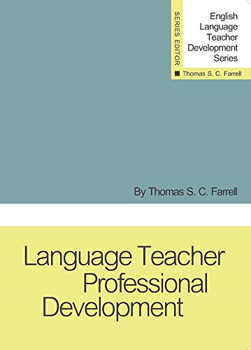 Language Teacher Professional Development (English Language Teacher Development)